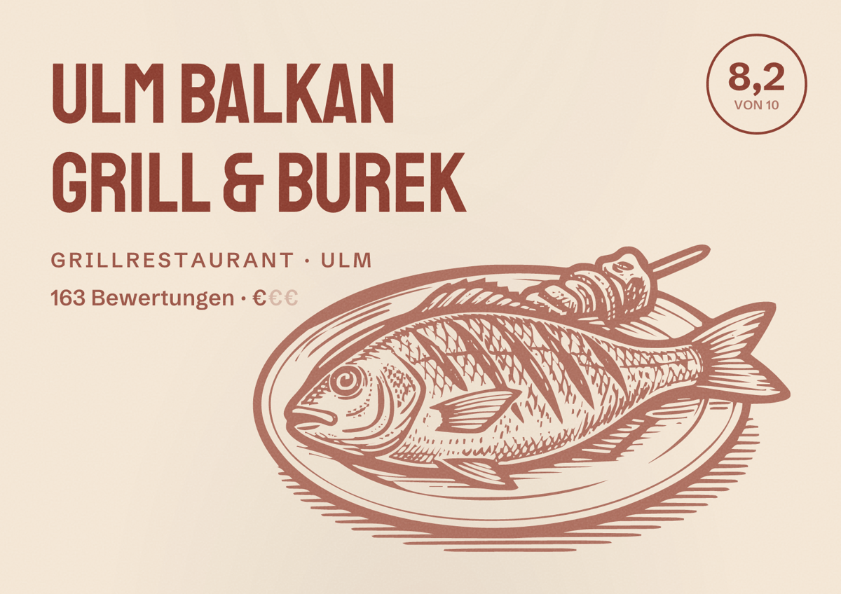 Illustriertes Poster von Ulm Balkan Grill & Burek, Grillrestaurant in Ulm: Bewertung 8,2 von 10 aus 163 Bewertungen, Preisniveau €