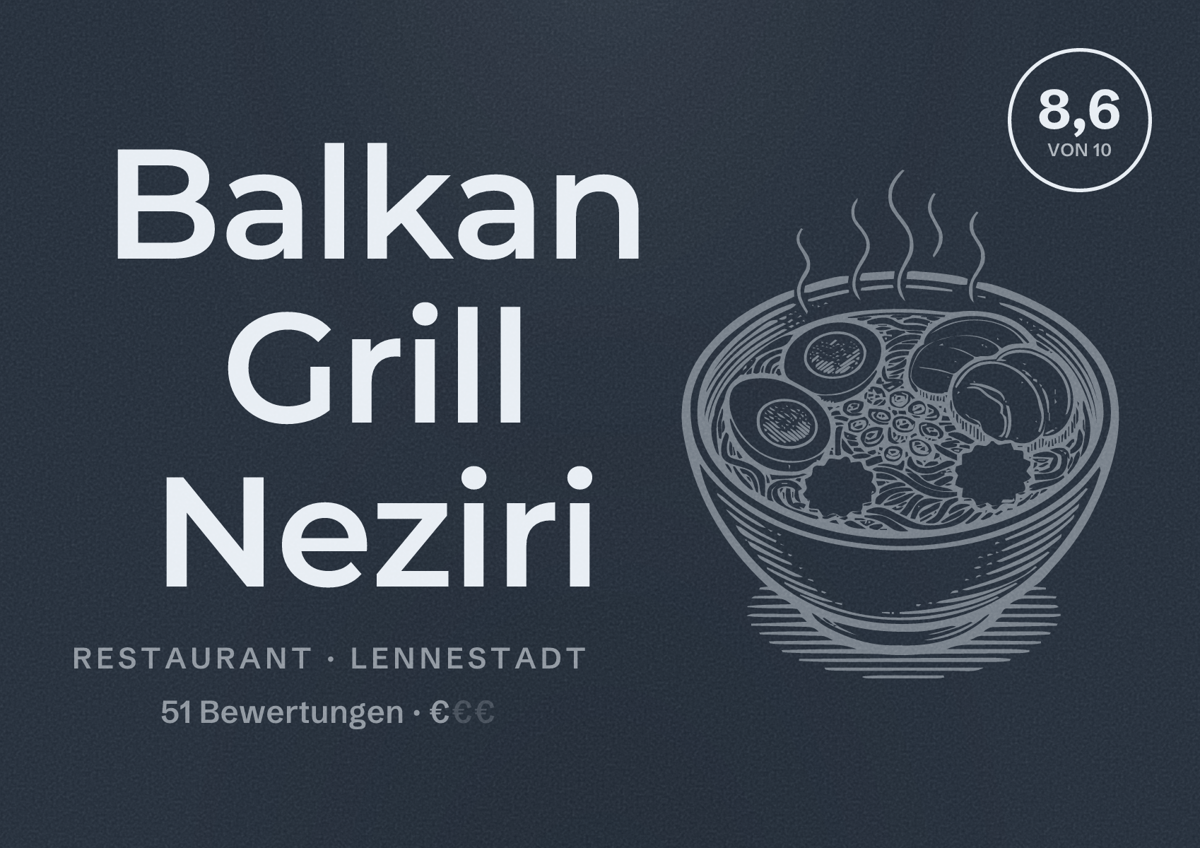 Illustriertes Poster von Balkan Grill Neziri, Restaurant in Lennestadt: Bewertung 8,6 von 10 aus 51 Bewertungen, Preisniveau €