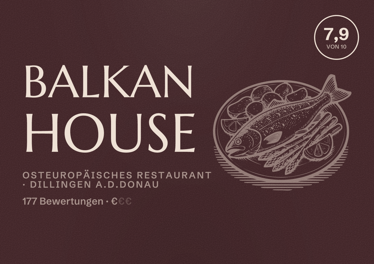 Illustriertes Poster von Balkan House, Osteuropäisches Restaurant in Dillingen a.d.Donau: Bewertung 7,9 von 10 aus 177 Bewertungen, Preisniveau €
