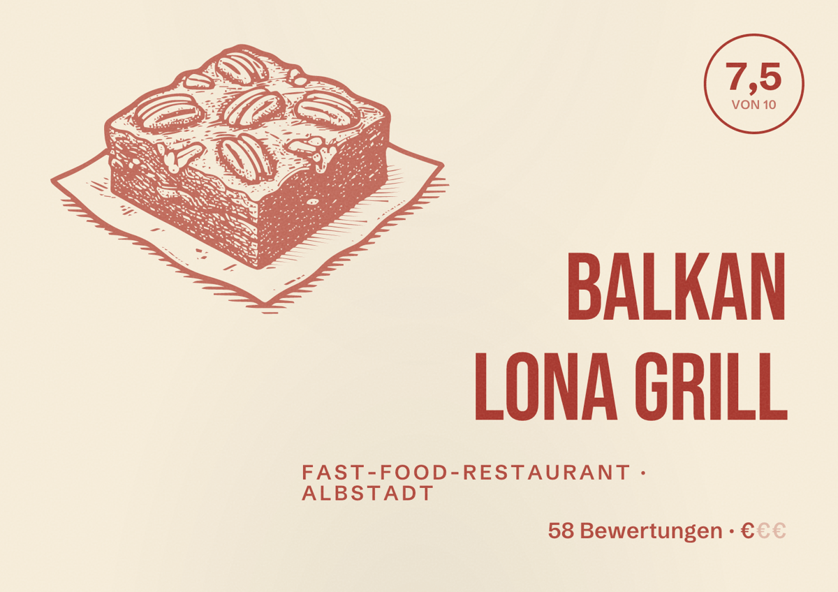 Illustriertes Poster von Balkan Lona Grill, Fast-Food-Restaurant in Albstadt: Bewertung 7,5 von 10 aus 58 Bewertungen, Preisniveau €