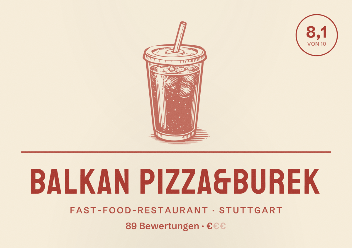 Illustriertes Poster von Balkan Pizza&Burek, Fast-Food-Restaurant in Stuttgart: Bewertung 8,1 von 10 aus 89 Bewertungen, Preisniveau €