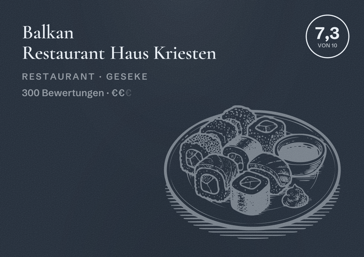 Illustriertes Poster von Balkan Restaurant Haus Kriesten, Restaurant in Geseke: Bewertung 7,3 von 10 aus 300 Bewertungen, Preisniveau €€