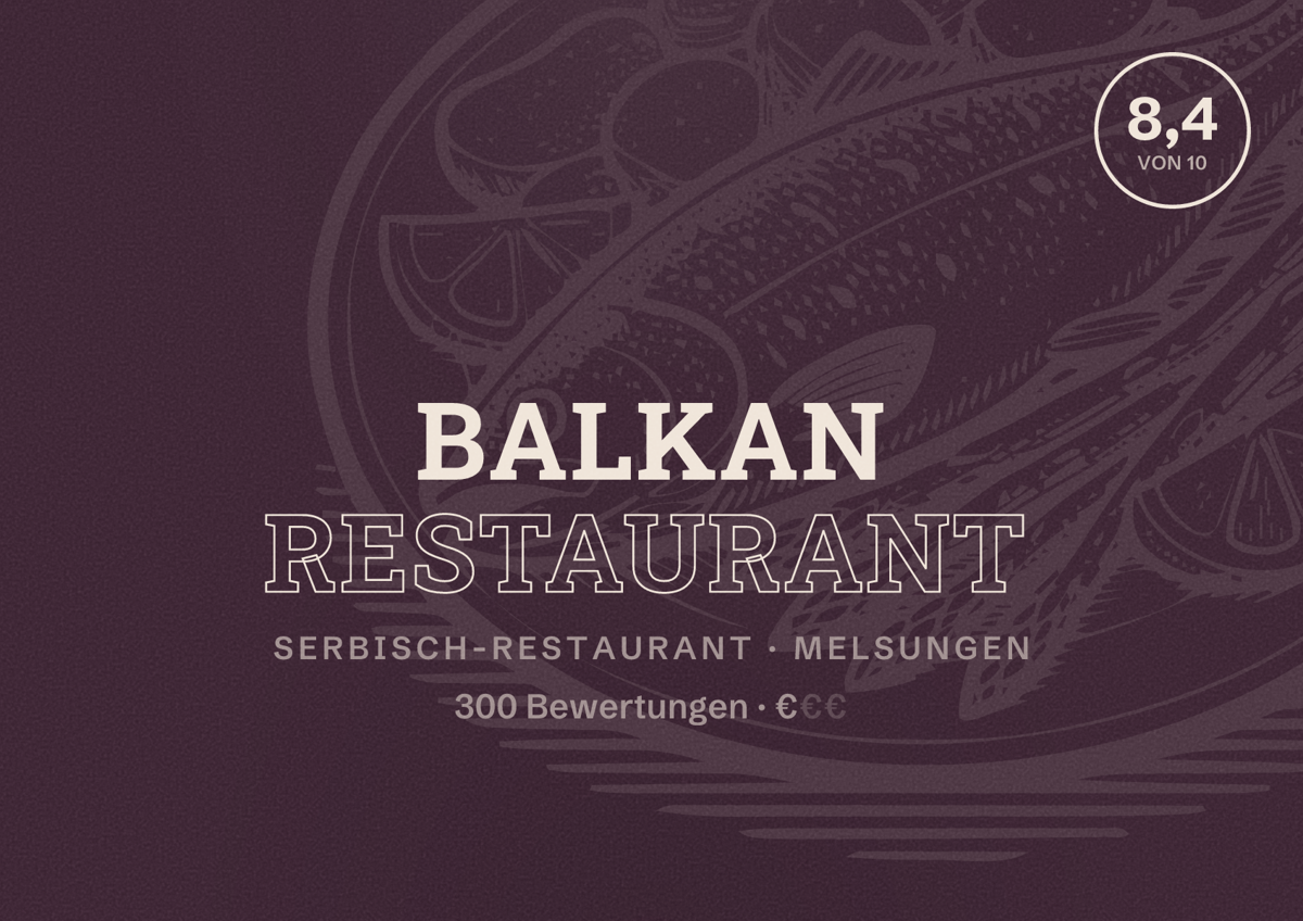 Illustriertes Poster von Balkan Restaurant, Serbisch-Restaurant in Melsungen: Bewertung 8,4 von 10 aus 300 Bewertungen, Preisniveau €