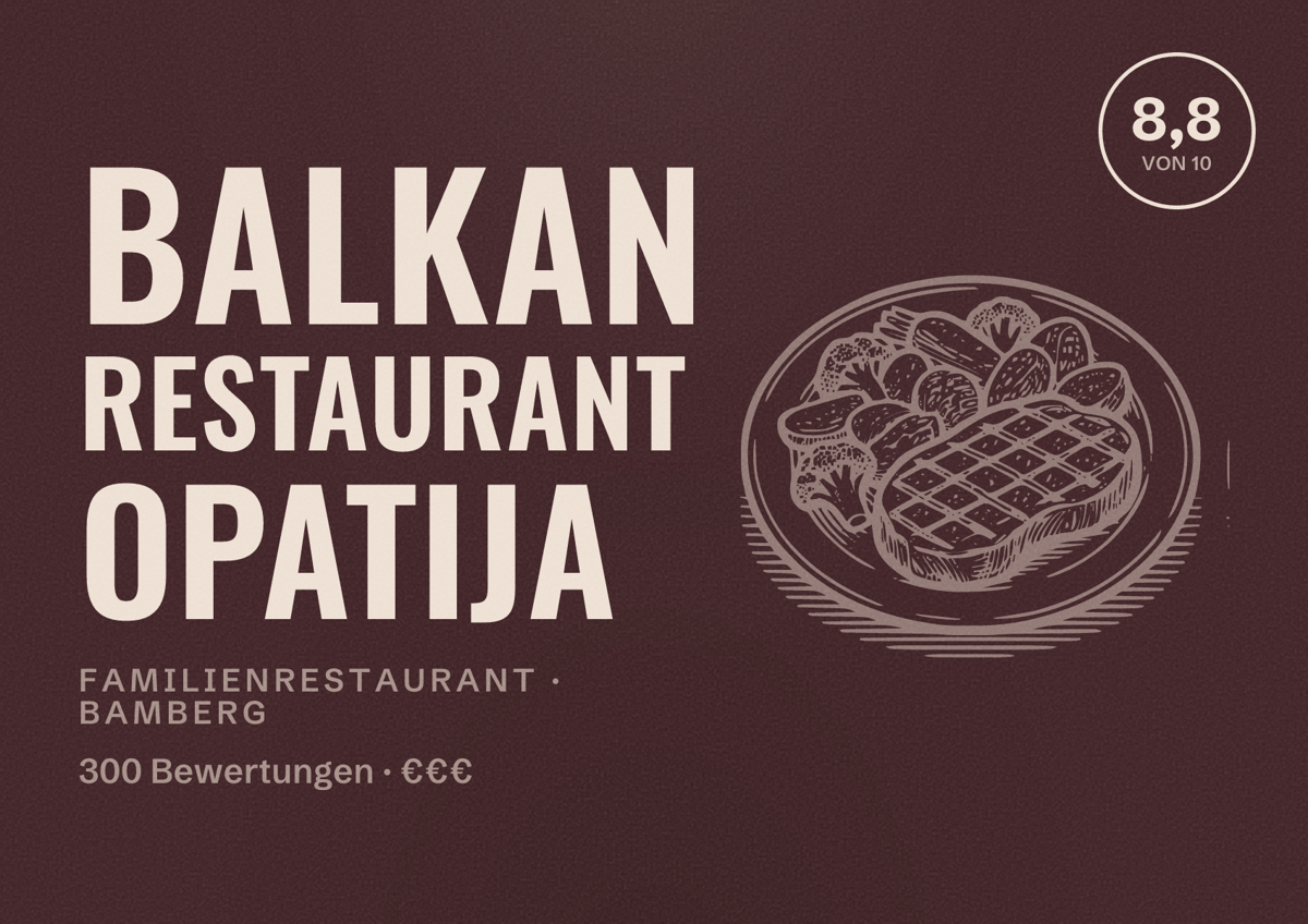 Illustriertes Poster von Balkan Restaurant Opatija, Familienrestaurant in Bamberg: Bewertung 8,8 von 10 aus 300 Bewertungen, Preisniveau €€€