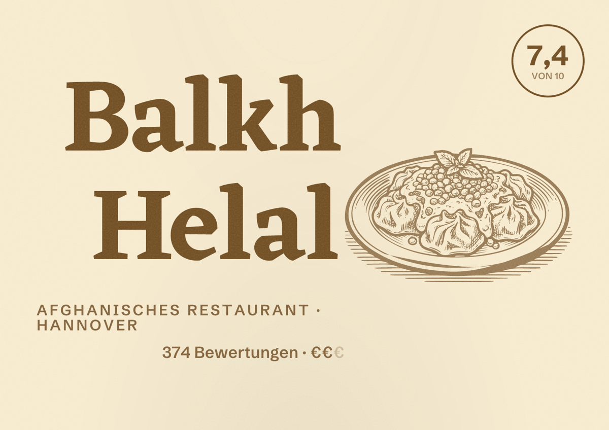 Illustriertes Poster von Balkh Helal, Afghanisches Restaurant in Hannover: Bewertung 7,4 von 10 aus 374 Bewertungen, Preisniveau €€