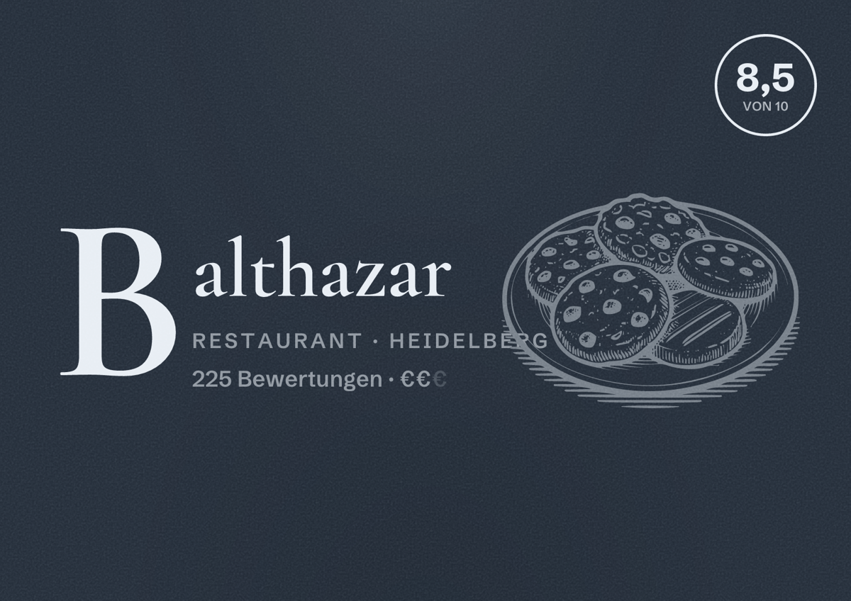 Illustriertes Poster von Balthazar, Restaurant in Heidelberg: Bewertung 8,5 von 10 aus 225 Bewertungen, Preisniveau €€