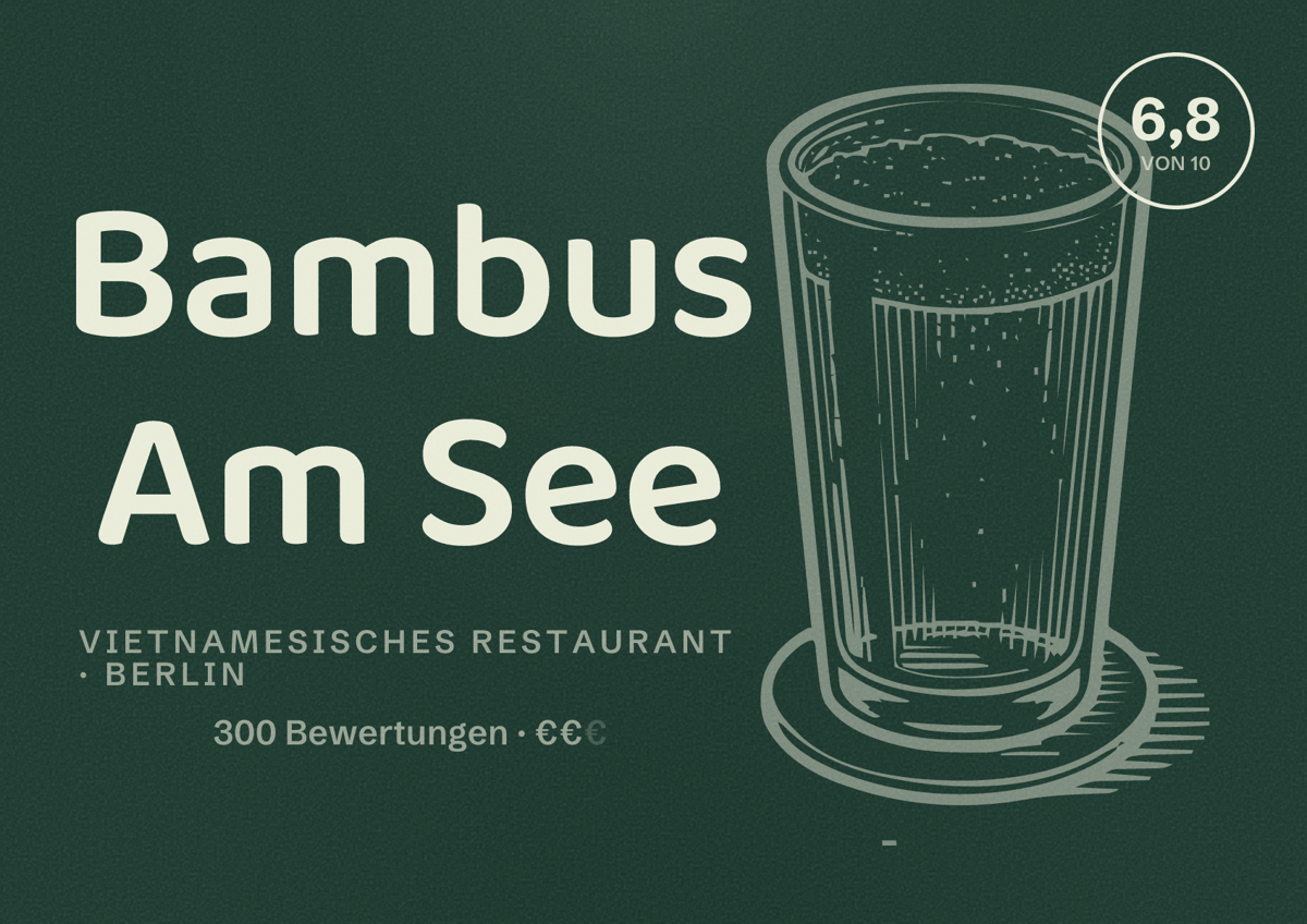 Illustriertes Poster von Bambus Am See, Vietnamesisches Restaurant in Berlin: Bewertung 6,8 von 10 aus 300 Bewertungen, Preisniveau €€