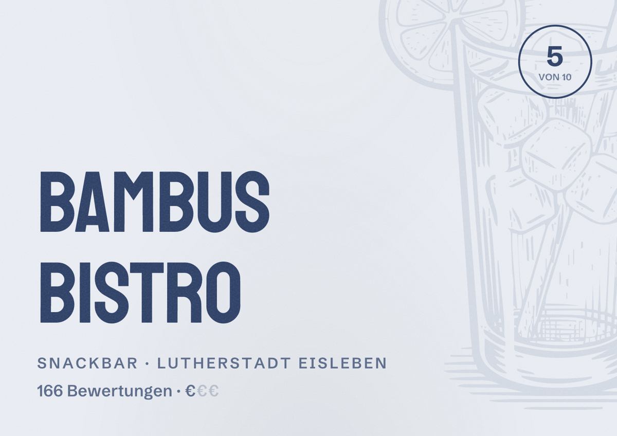 Illustriertes Poster von Bambus Bistro, Snackbar in Lutherstadt Eisleben: Bewertung 5 von 10 aus 166 Bewertungen, Preisniveau €