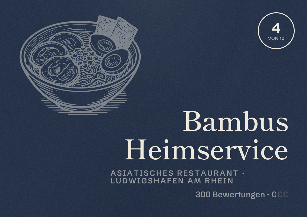 Illustriertes Poster von Bambus Heimservice, Asiatisches Restaurant in Ludwigshafen am Rhein: Bewertung 4 von 10 aus 300 Bewertungen, Preisniveau €