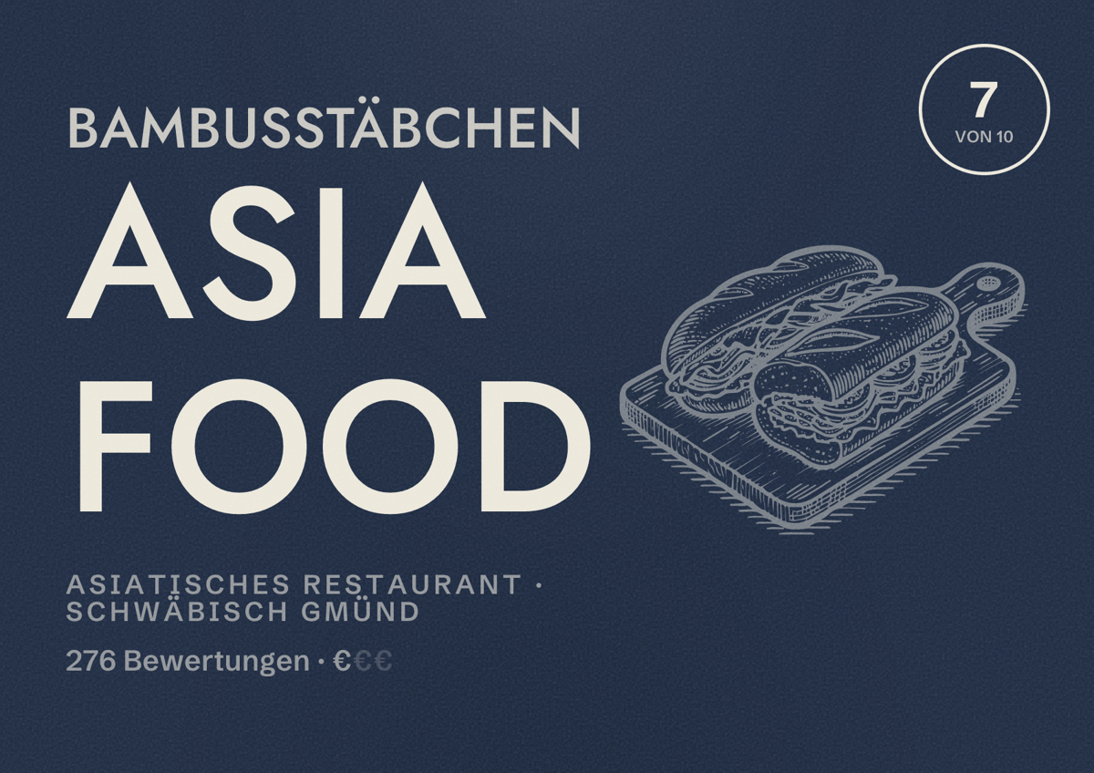 Illustriertes Poster von Bambusstäbchen Asia Food, Asiatisches Restaurant in Schwäbisch Gmünd: Bewertung 7 von 10 aus 276 Bewertungen, Preisniveau €