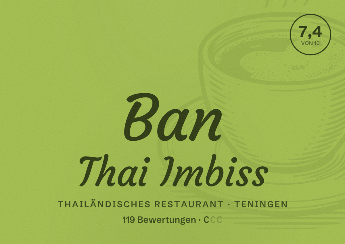 Illustriertes Poster von Ban Thai Imbiss, Thailändisches Restaurant in Teningen: Bewertung 7,4 von 10 aus 119 Bewertungen, Preisniveau €