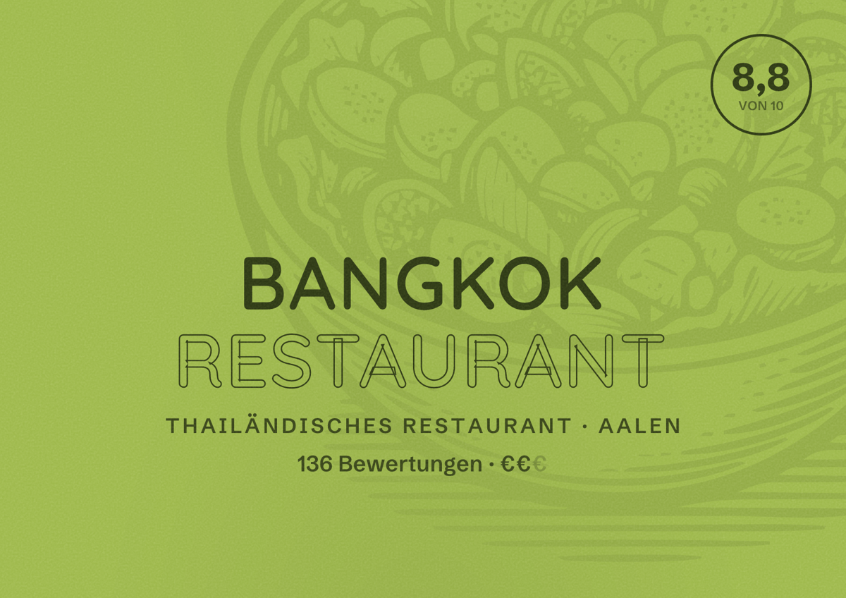 Illustriertes Poster von Bangkok Restaurant, Thailändisches Restaurant in Aalen: Bewertung 8,8 von 10 aus 136 Bewertungen, Preisniveau €€