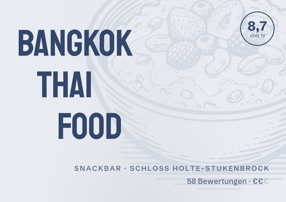 Illustriertes Poster von Bangkok Thai Food, Snackbar in Schloß Holte-Stukenbrock: Bewertung 8,7 von 10 aus 58 Bewertungen, Preisniveau €€