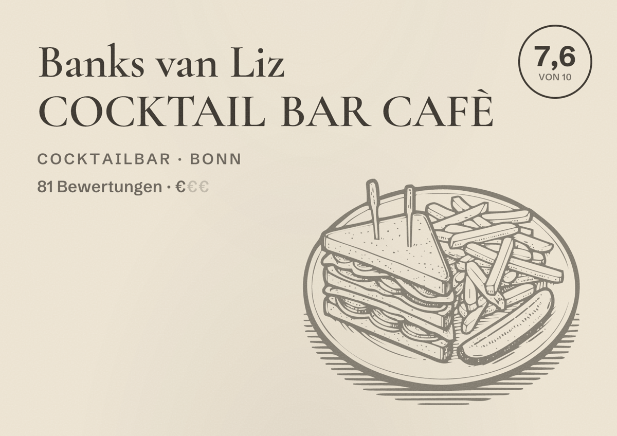 Illustriertes Poster von Banks van Liz COCKTAIL BAR CAFÈ, Cocktailbar in Bonn: Bewertung 7,6 von 10 aus 81 Bewertungen, Preisniveau €