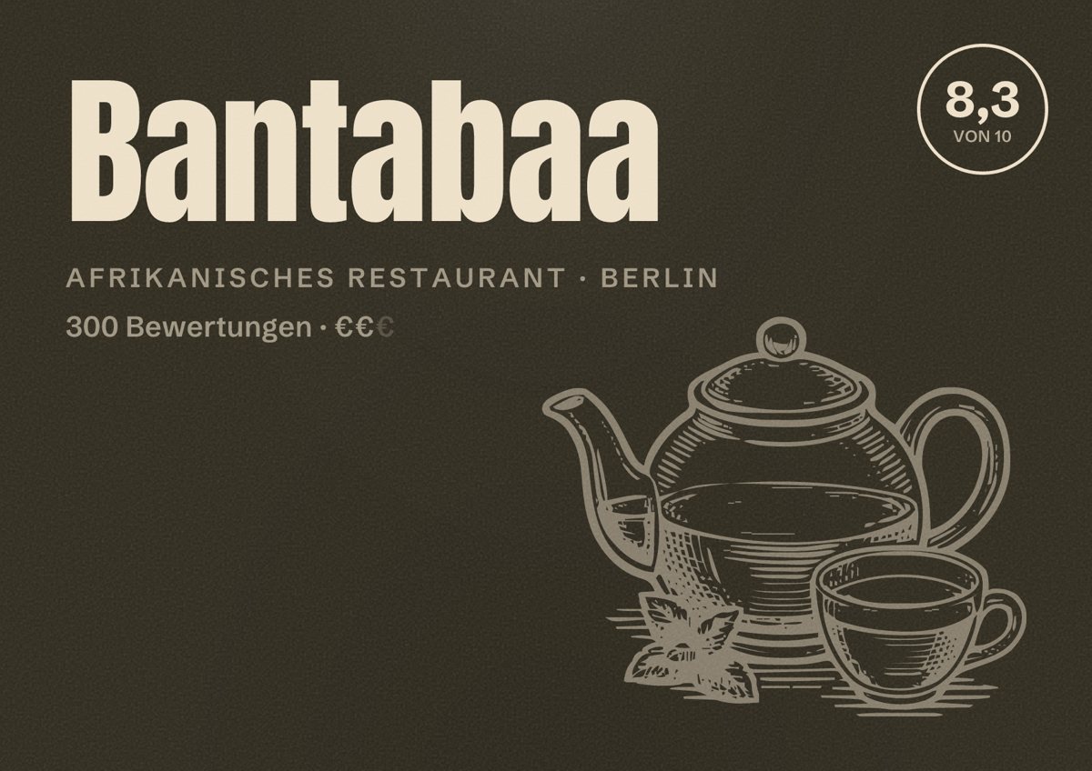 Illustriertes Poster von Bantabaa, Afrikanisches Restaurant in Berlin: Bewertung 8,3 von 10 aus 300 Bewertungen, Preisniveau €€