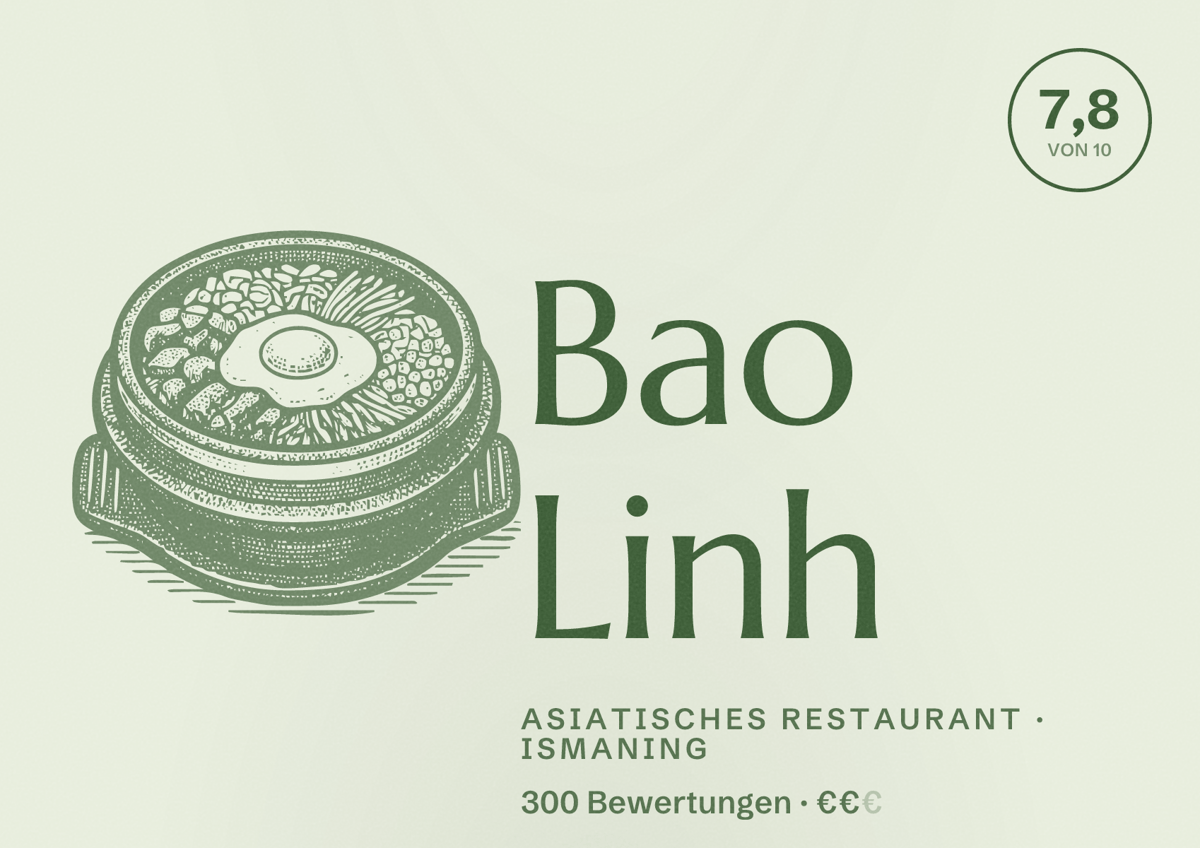 Illustriertes Poster von Bao Linh, Asiatisches Restaurant in Ismaning: Bewertung 7,8 von 10 aus 300 Bewertungen, Preisniveau €€