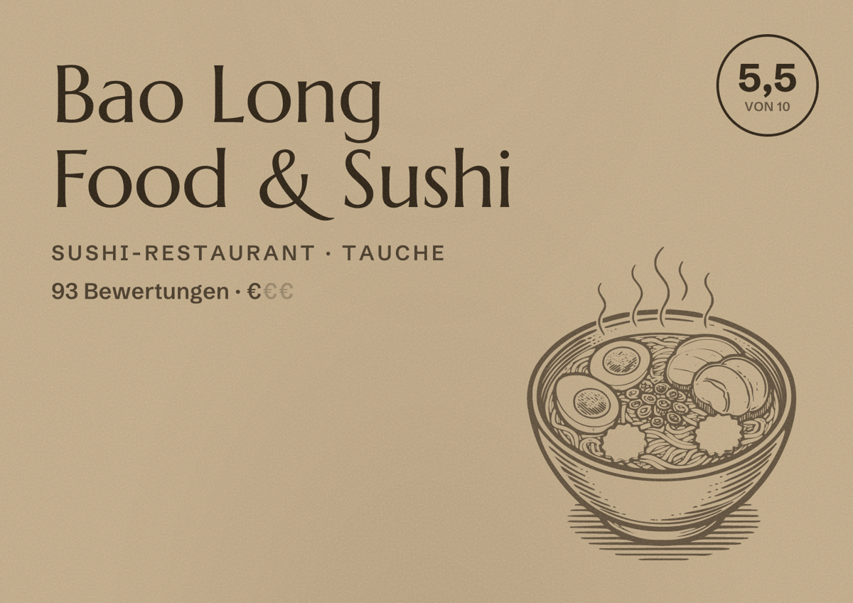 Illustriertes Poster von Bao Long Food & Sushi, Sushi-Restaurant in Tauche: Bewertung 5,5 von 10 aus 93 Bewertungen, Preisniveau €