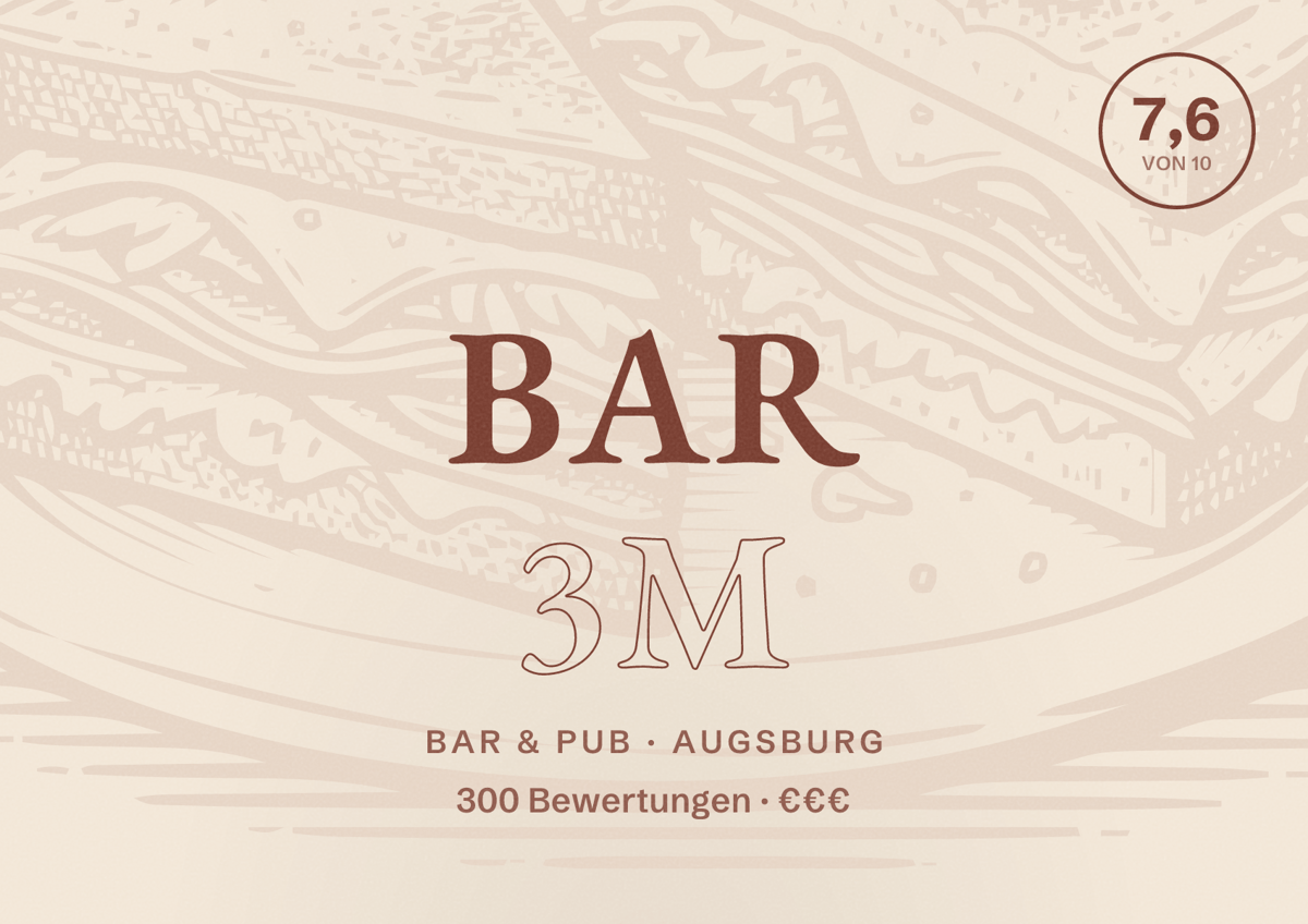 Illustriertes Poster von Bar 3M, Bar & Pub in Augsburg: Bewertung 7,6 von 10 aus 300 Bewertungen, Preisniveau €€€