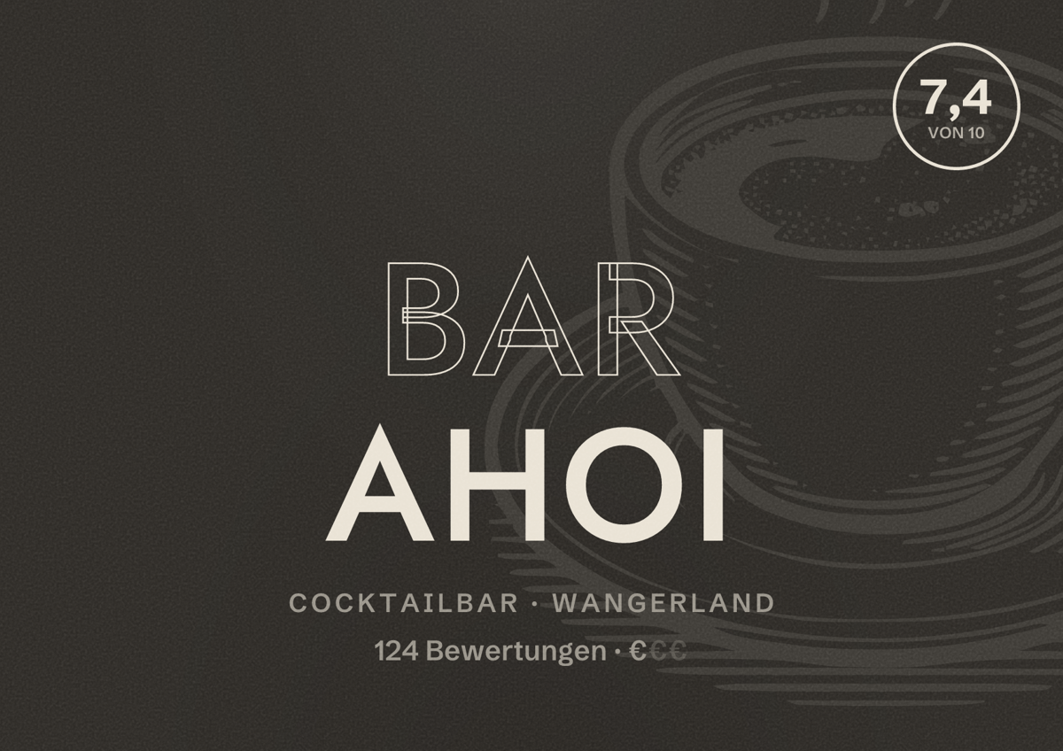 Illustriertes Poster von Bar Ahoi, Cocktailbar in Wangerland: Bewertung 7,4 von 10 aus 124 Bewertungen, Preisniveau €