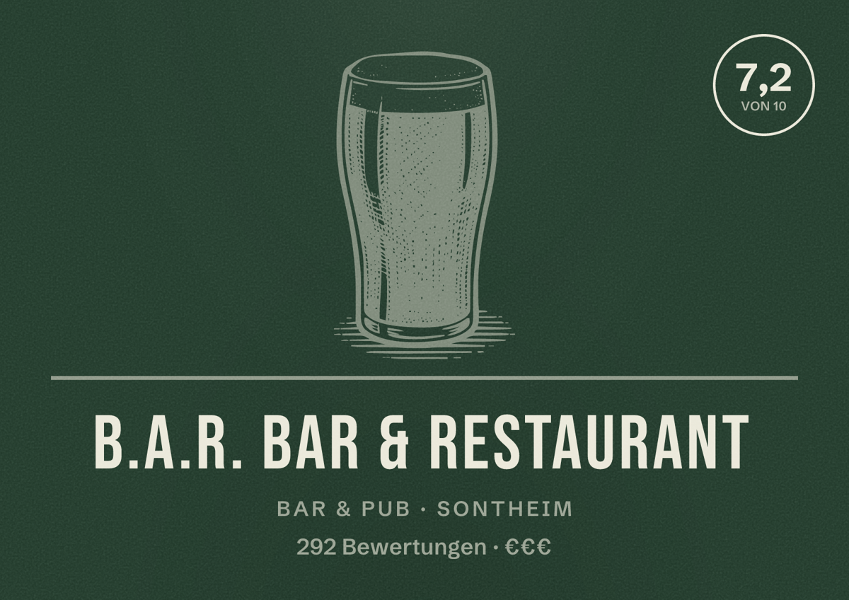 Illustriertes Poster von B.A.R. Bar & Restaurant, Bar & Pub in Sontheim: Bewertung 7,2 von 10 aus 292 Bewertungen, Preisniveau €€€
