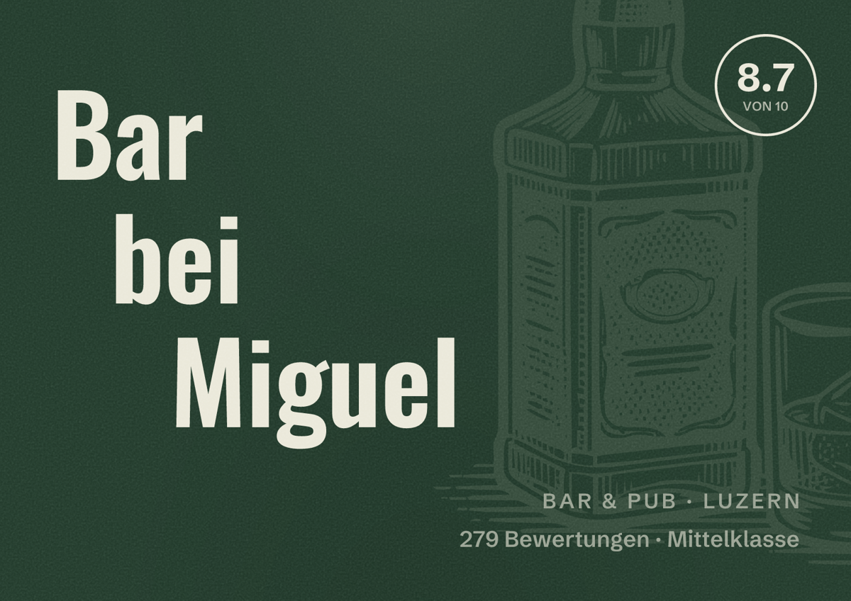 Illustriertes Poster von Bar bei Miguel, Bar & Pub in Luzern: Bewertung 8.7 von 10 aus 279 Bewertungen, Preisniveau Mittelklasse