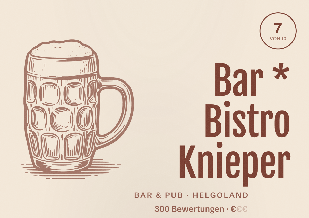 Illustriertes Poster von Bar * Bistro Knieper, Bar & Pub in Helgoland: Bewertung 7 von 10 aus 300 Bewertungen, Preisniveau €