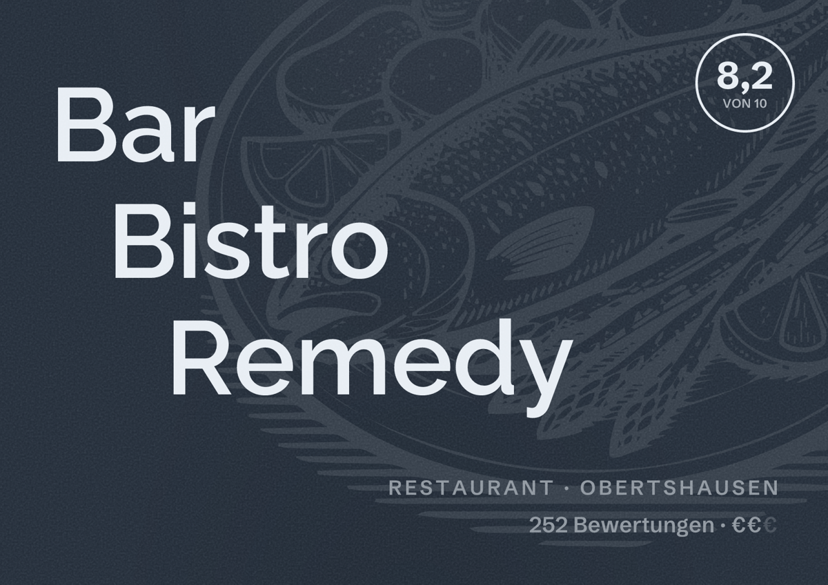 Illustriertes Poster von Bar Bistro Remedy, Restaurant in Obertshausen: Bewertung 8,2 von 10 aus 252 Bewertungen, Preisniveau €€