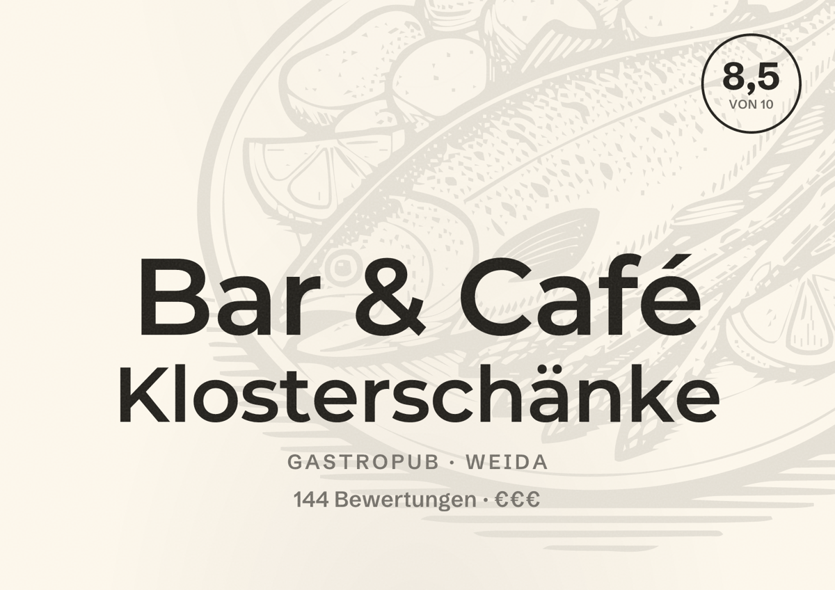 Illustriertes Poster von Bar & Café Klosterschänke, Gastropub in Weida: Bewertung 8,5 von 10 aus 144 Bewertungen, Preisniveau €€€