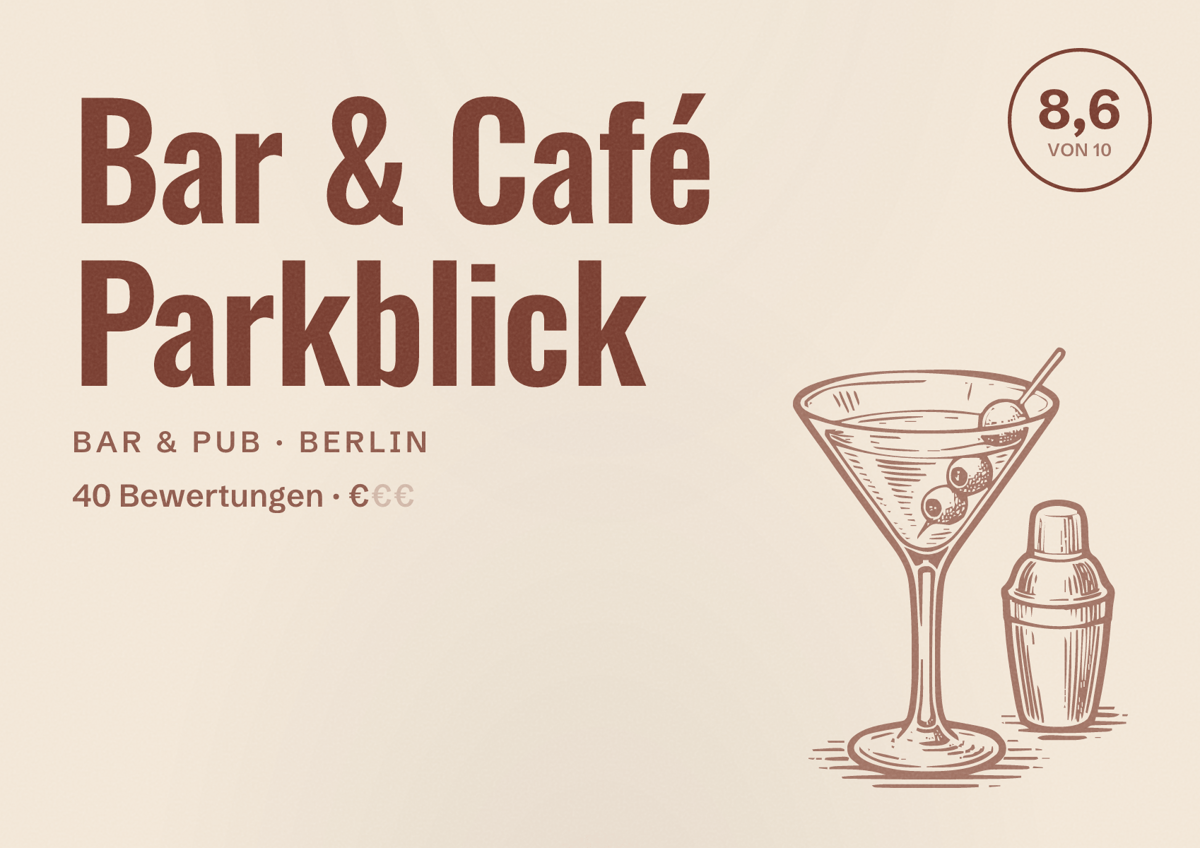 Illustriertes Poster von Bar & Café Parkblick, Bar & Pub in Berlin: Bewertung 8,6 von 10 aus 40 Bewertungen, Preisniveau €