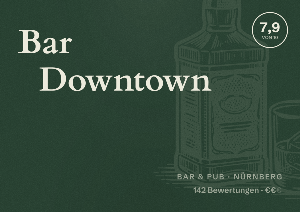 Illustriertes Poster von Bar Downtown, Bar & Pub in Nürnberg: Bewertung 7,9 von 10 aus 142 Bewertungen, Preisniveau €€