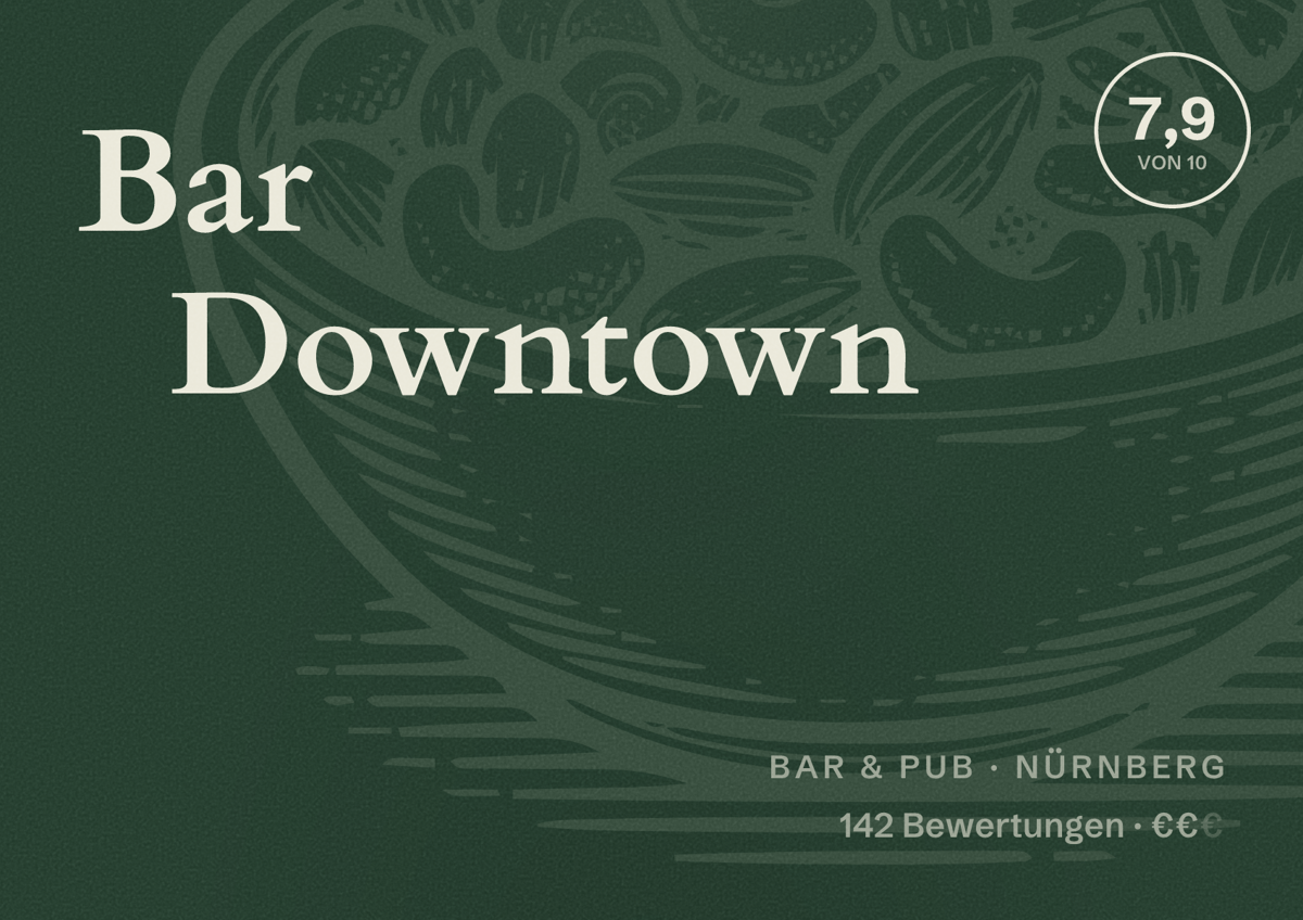 Illustriertes Poster von Bar Downtown, Bar & Pub in Nürnberg: Bewertung 7,9 von 10 aus 142 Bewertungen, Preisniveau €€
