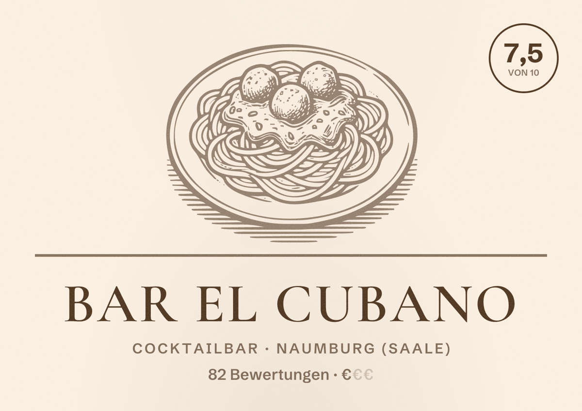 Illustriertes Poster von Bar El Cubano, Cocktailbar in Naumburg (Saale): Bewertung 7,5 von 10 aus 82 Bewertungen, Preisniveau €