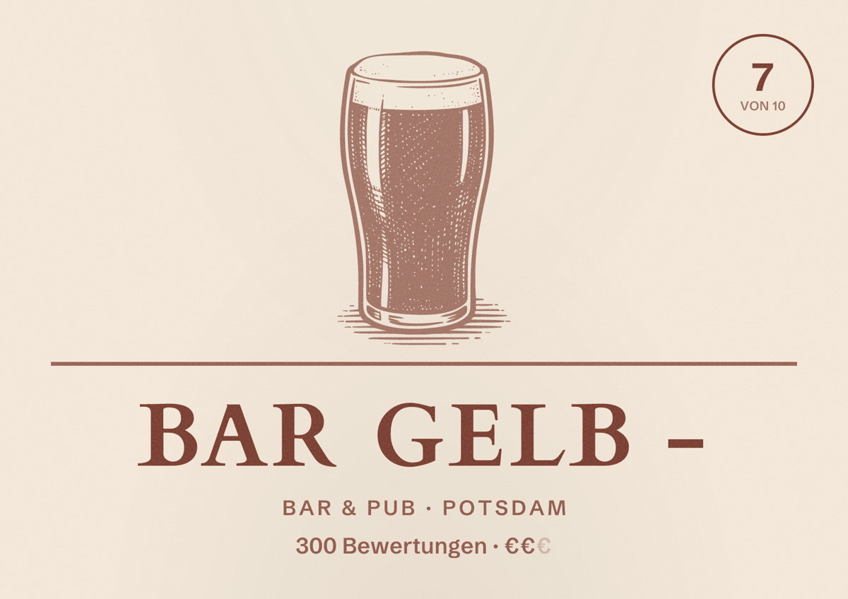 Illustriertes Poster von Bar Gelb -, Bar & Pub in Potsdam: Bewertung 7 von 10 aus 300 Bewertungen, Preisniveau €€