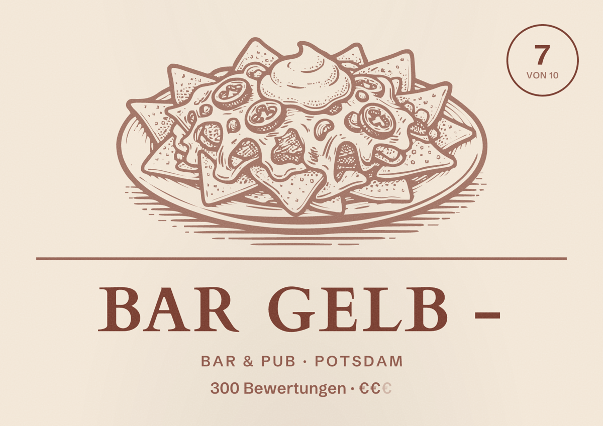 Illustriertes Poster von Bar Gelb -, Bar & Pub in Potsdam: Bewertung 7 von 10 aus 300 Bewertungen, Preisniveau €€