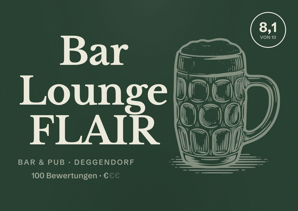 Illustriertes Poster von Bar Lounge FLAIR, Bar & Pub in Deggendorf: Bewertung 8,1 von 10 aus 100 Bewertungen, Preisniveau €