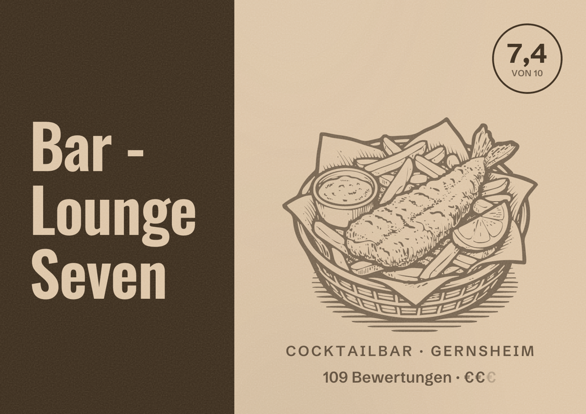Illustriertes Poster von Bar - Lounge Seven, Cocktailbar in Gernsheim: Bewertung 7,4 von 10 aus 109 Bewertungen, Preisniveau €€