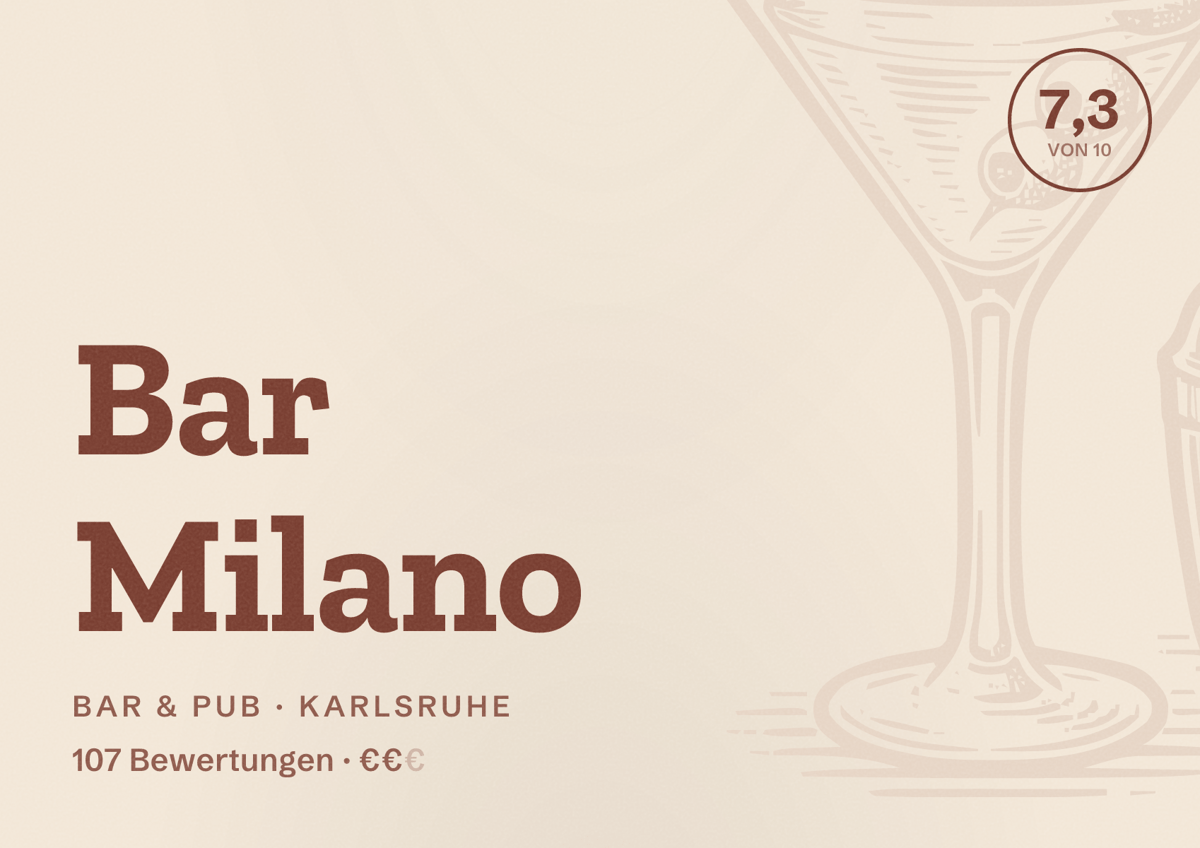 Illustriertes Poster von Bar Milano, Bar & Pub in Karlsruhe: Bewertung 7,3 von 10 aus 107 Bewertungen, Preisniveau €€