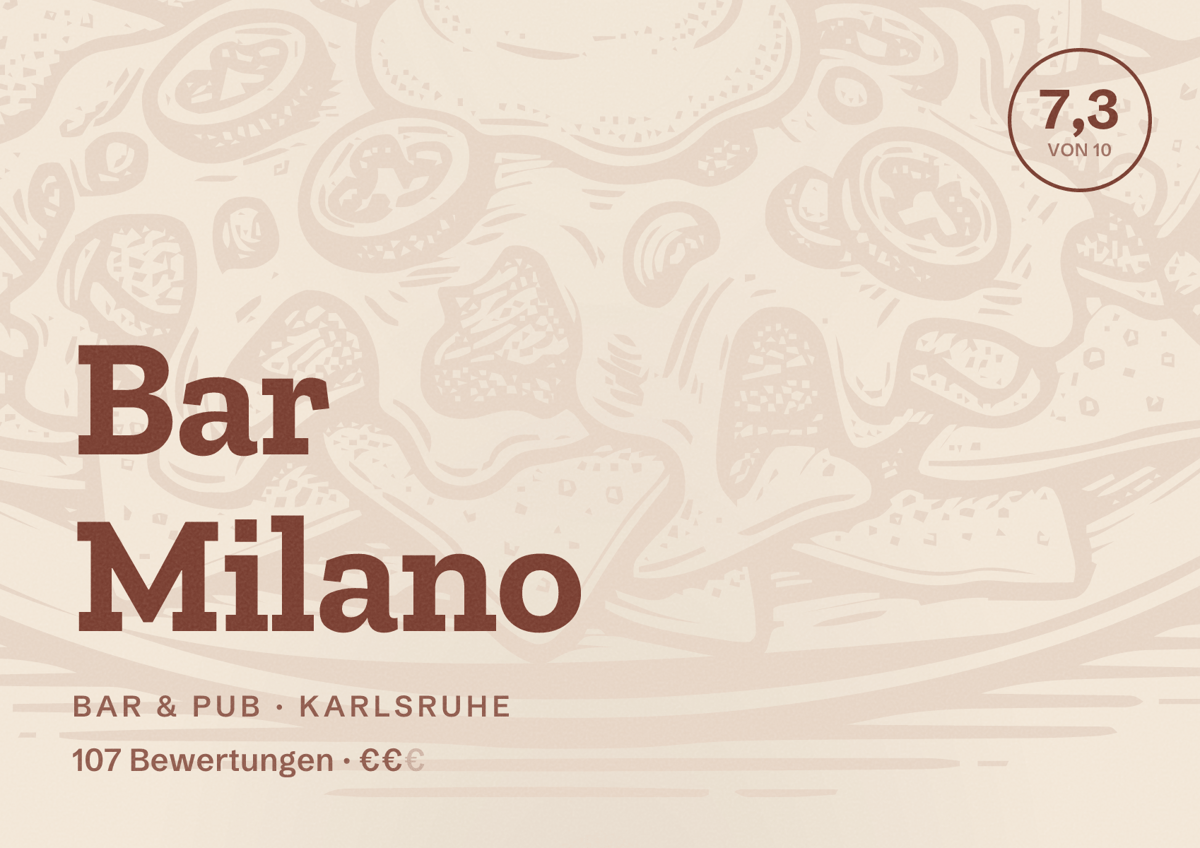 Illustriertes Poster von Bar Milano, Bar & Pub in Karlsruhe: Bewertung 7,3 von 10 aus 107 Bewertungen, Preisniveau €€