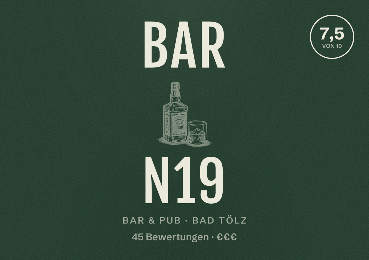 Illustriertes Poster von BAR N19, Bar & Pub in Bad Tölz: Bewertung 7,5 von 10 aus 45 Bewertungen, Preisniveau €€€