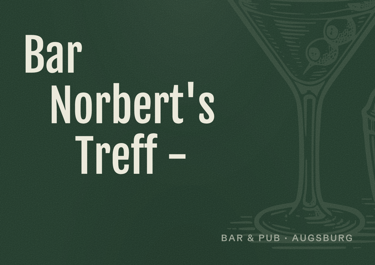 Illustriertes Poster von Bar Norbert's Treff -, Bar & Pub in Augsburg