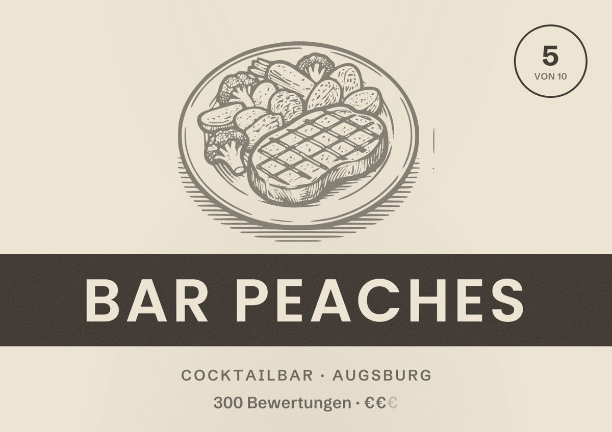 Illustriertes Poster von Bar Peaches, Cocktailbar in Augsburg: Bewertung 5,0 von 10 aus 300 Bewertungen, Preisniveau €€