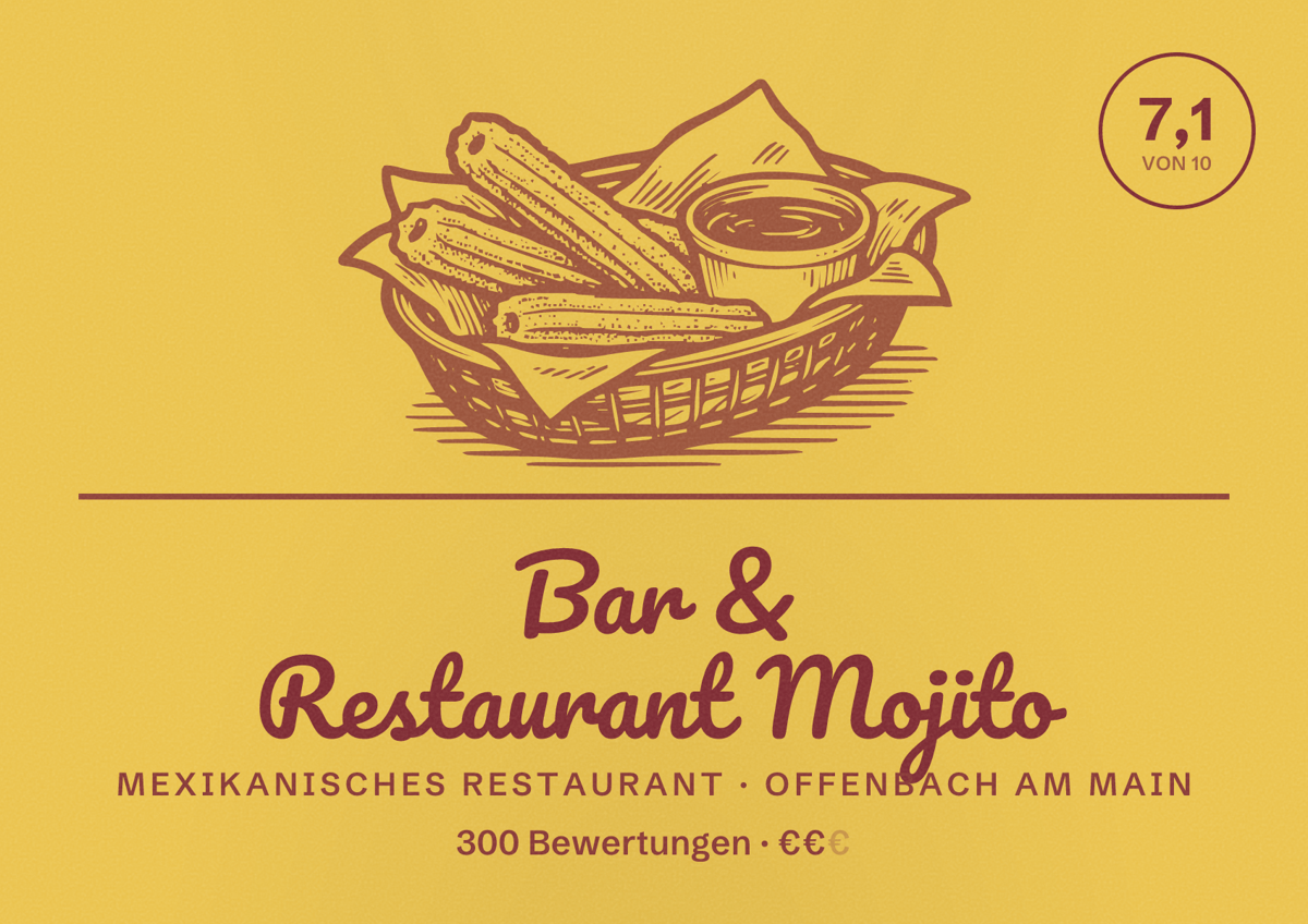 Illustriertes Poster von Bar & Restaurant Mojito, Mexikanisches Restaurant in Offenbach am Main: Bewertung 7,1 von 10 aus 300 Bewertungen, Preisniveau €€