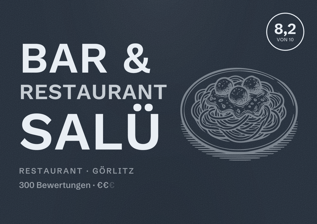 Illustriertes Poster von Bar & Restaurant Salü, Restaurant in Görlitz: Bewertung 8,2 von 10 aus 300 Bewertungen, Preisniveau €€