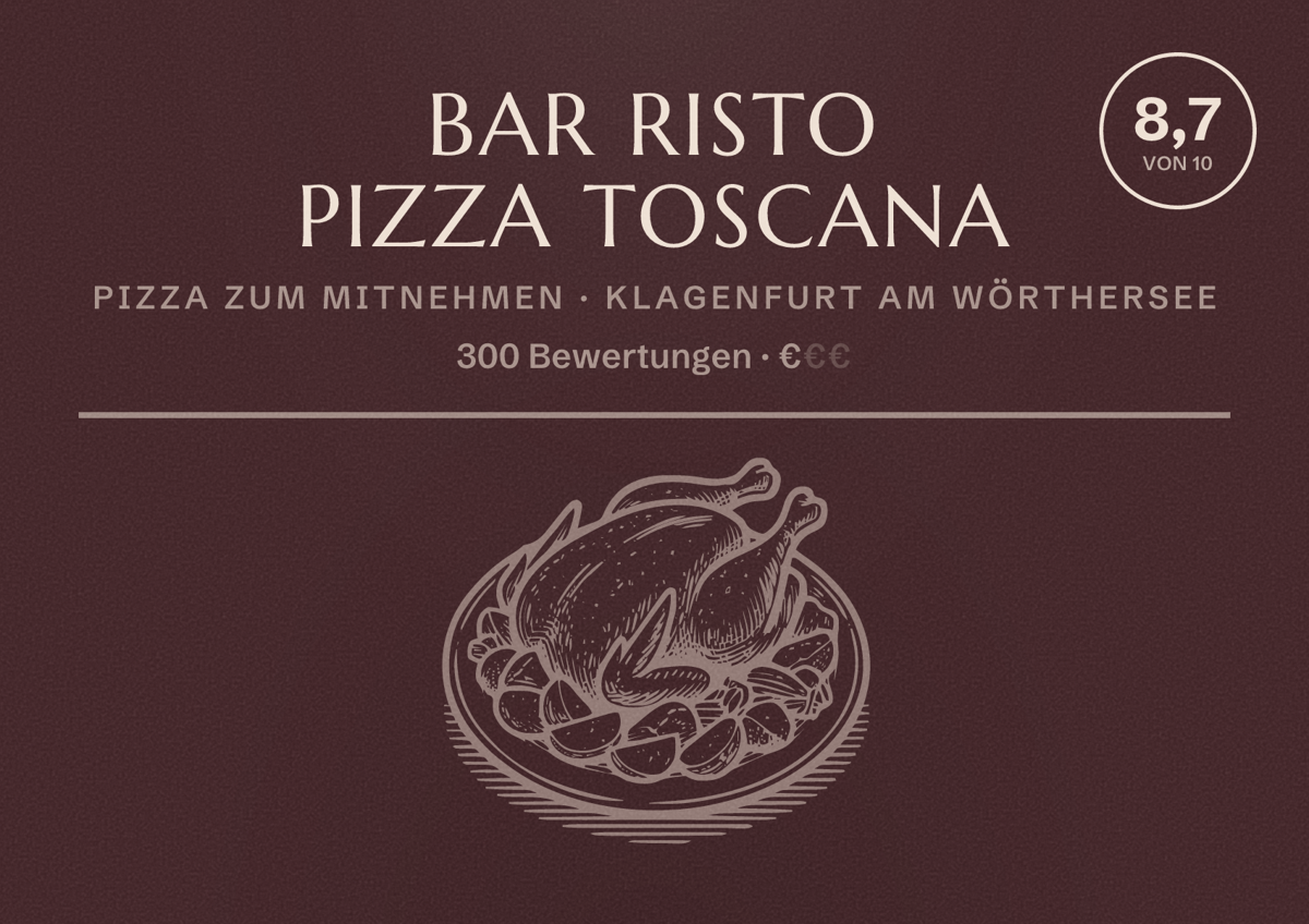 Illustriertes Poster von Bar Risto Pizza Toscana, Pizza zum Mitnehmen in Klagenfurt am Wörthersee: Bewertung 8,7 von 10 aus 300 Bewertungen, Preisniveau €