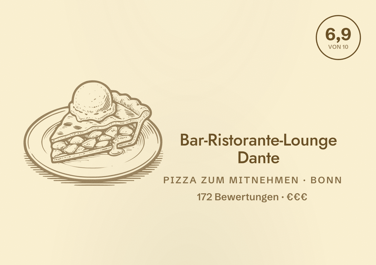 Illustriertes Poster von Bar-Ristorante-Lounge Dante, Pizza zum Mitnehmen in Bonn: Bewertung 6,9 von 10 aus 172 Bewertungen, Preisniveau €€€