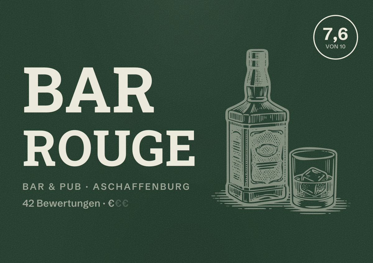 Illustriertes Poster von Bar Rouge, Bar & Pub in Aschaffenburg: Bewertung 7,6 von 10 aus 42 Bewertungen, Preisniveau €