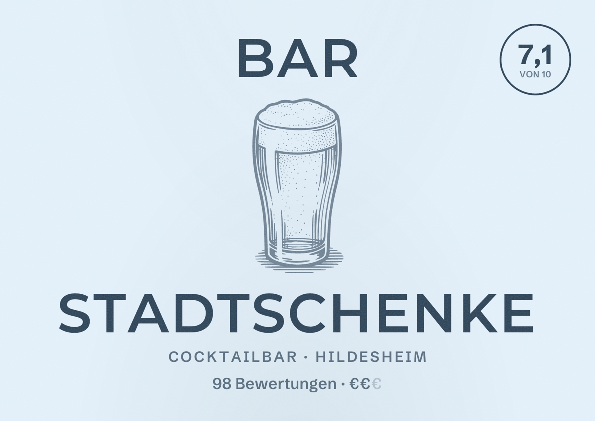 Illustriertes Poster von Bar Stadtschenke, Cocktailbar in Hildesheim: Bewertung 7,1 von 10 aus 98 Bewertungen, Preisniveau €€