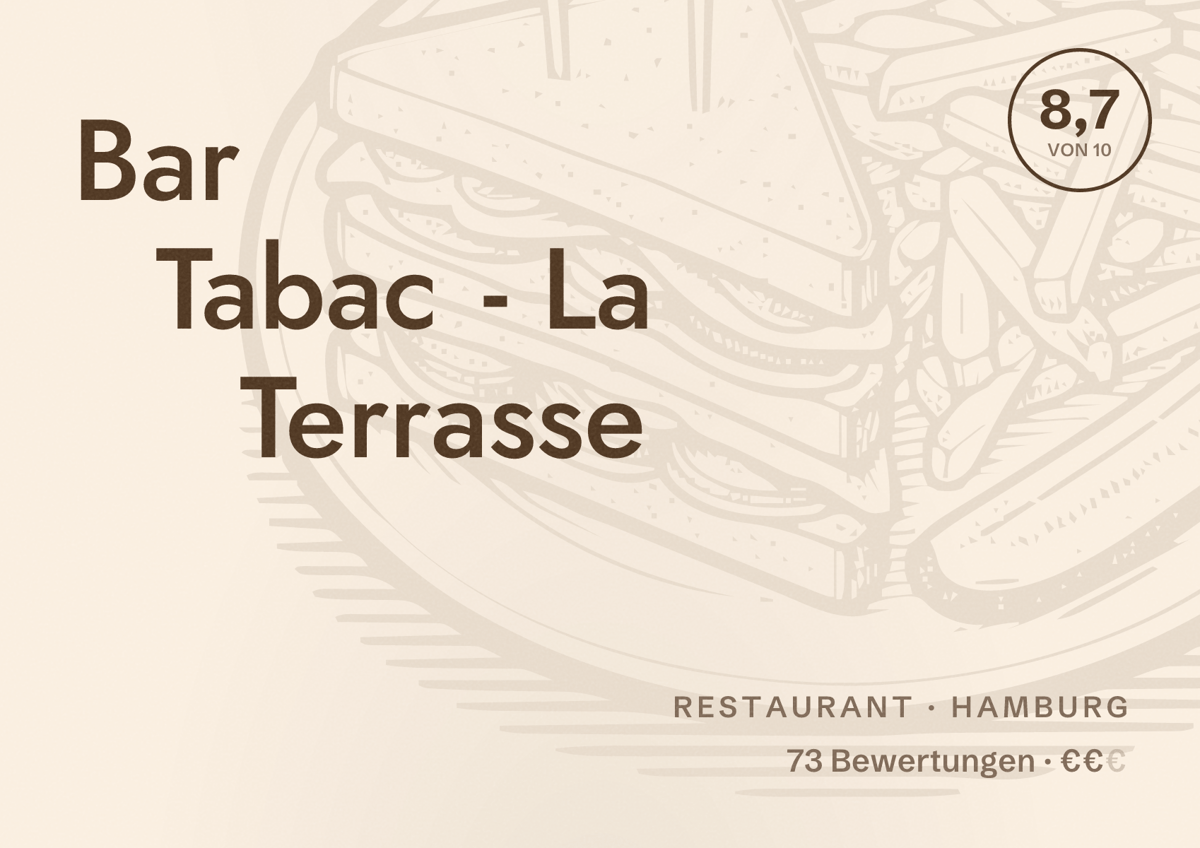 Illustriertes Poster von Bar Tabac - La Terrasse, Restaurant in Hamburg: Bewertung 8,7 von 10 aus 73 Bewertungen, Preisniveau €€