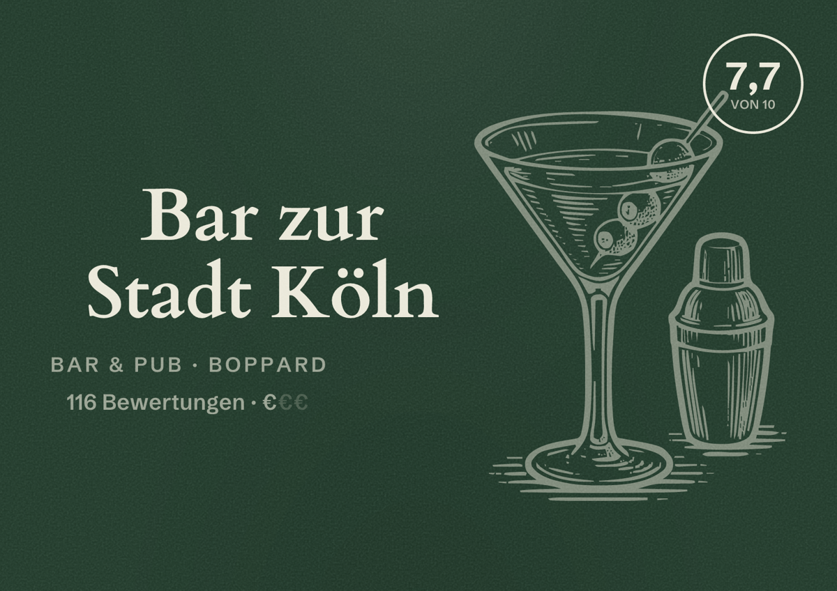 Illustriertes Poster von Bar zur Stadt Köln, Bar & Pub in Boppard: Bewertung 7,7 von 10 aus 116 Bewertungen, Preisniveau €