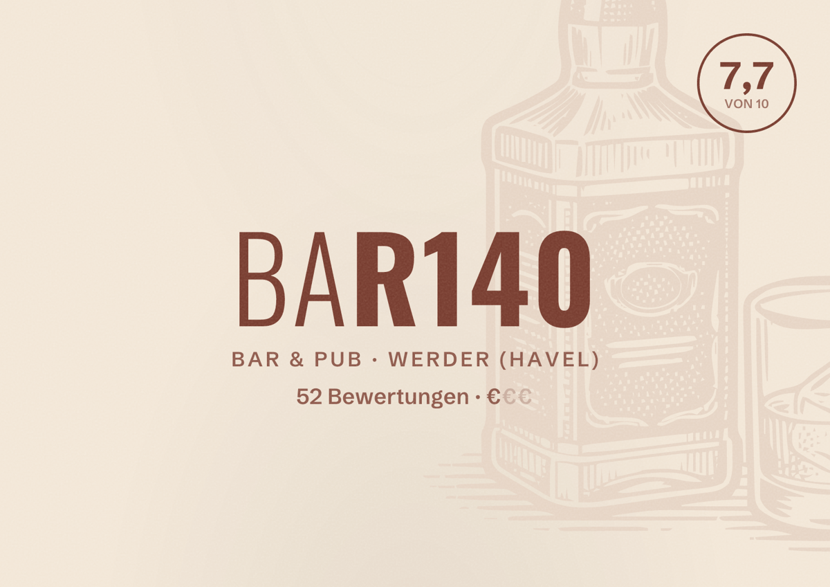 Illustriertes Poster von Bar140, Bar & Pub in Werder (Havel): Bewertung 7,7 von 10 aus 52 Bewertungen, Preisniveau €